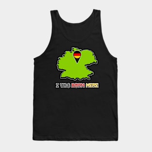 I Was Born in Germany Tank Top